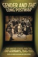 Gender and the Long Postwar