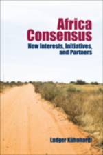 Africa Consensus af Ludger (Center for European Integration Studies (ZEI)) Kuhnhardt