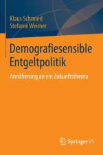Demografiesensible Entgeltpolitik af Klaus Schmierl