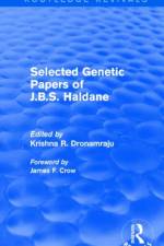 Selected Genetic Papers of J.B.S. Haldane (Routledge Revivals)