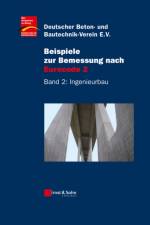 Beispiele zur Bemessung nach Eurocode 2 af Deutscher Beton- und Bautechnik-Verein e.V.