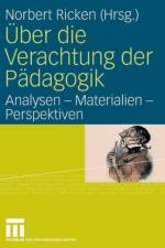 UEber Die Verachtung Der Padagogik