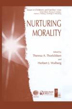 Nurturing Morality af Theresa A. Thorkildsen