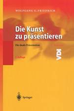 Kunst Zu Prasentieren af Wolfgang G Friedrich