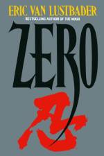 Zero af Eric Lustbader