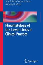 Rheumatology of the Lower Limbs in Clinical Practice af Jose Antonio Pereira da Silva