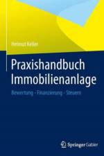Praxishandbuch Immobilienanlage af Helmut Keller