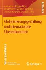Globalisierungsgestaltung Und Internationale UEbereinkommen