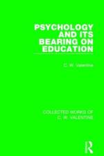 Psychology and its Bearing on Education