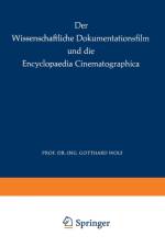 Wissenschaftliche Dokumentationsfilm Und Die Encyclopaedia Cinematographica af G Wolf