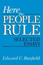 Here the People Rule af Edward Banfield