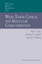 Wilms Tumor: Clinical and Molecular Characterization af Max J. Coppes