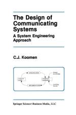 Design of Communicating Systems af C.J. Koomen