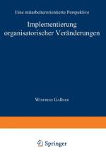 Implementierung Organisatorischer Veranderungen af Winfried Gassner