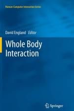 Whole Body Interaction