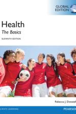 Health: The Basics, Global Edition af Rebecca Donatelle