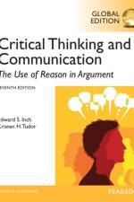 Critical Thinking and Communication: The Use of Reason in Argument, Global Edition af Edward Inch