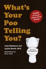 What’s Your Poo Telling You? af Dr Anish Sheth