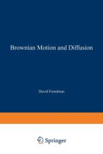 Brownian Motion and Diffusion af David Freedman