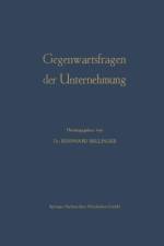 Gegenwartsfragen Der Unternehmung