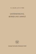 Unternehmung, Betrieb Und Umwelt af Delbert Charles Miller