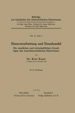 Eisenverarbeitung Und Eisenhandel af Kurt Kaser