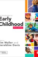An Introduction to Early Childhood