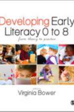 Developing Early Literacy 0-8