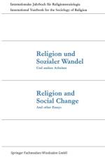 Religion Und Sozialer Wandel Und Andere Arbeiten / Religion and Social Change and Other Essays af Gunter Dux