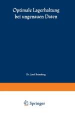 Optimale Lagerhaltung Bei Ungenauen Daten af Josef Brunnberg