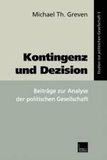 Kontingenz Und Dezision af Michael Th Greven