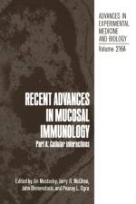 Recent Advances in Mucosal Immunology af John Bienenstock