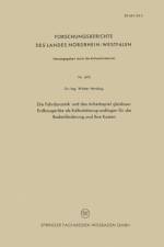 Fahrdynamik Und Das Arbeitsspiel Gleisloser Erdbaugerate ALS Kalkulationsgrundlagen Fur Die Bodenfoerderung Und Ihre Kosten af Walter Herding