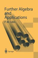 Further Algebra and Applications af Paul M. Cohn