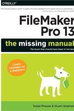 FileMaker Pro 13: The Missing Manual af Susan Prosser