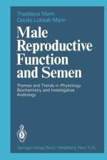 Male Reproductive Function and Semen af C. Lutwak-Mann