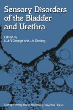 Sensory Disorders of the Bladder and Urethra