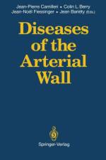 Diseases of the Arterial Wall