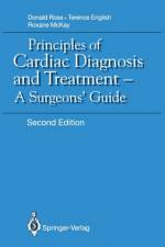 Principles of Cardiac Diagnosis and Treatment af Donald N. Ross