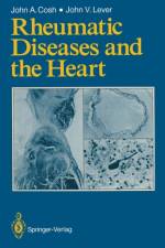 Rheumatic Diseases and the Heart af John A. Cosh