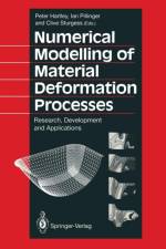 Numerical Modelling of Material Deformation Processes