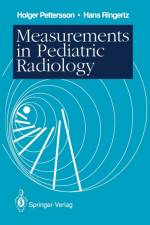 Measurements in Pediatric Radiology af Holger Pettersson