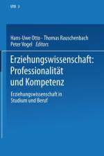 Erziehungswissenschaft: Professionalitat Und Kompetenz