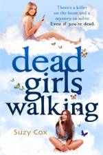 Dead Girls Walking af Suzy Cox