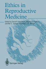 Ethics in Reproductive Medicine
