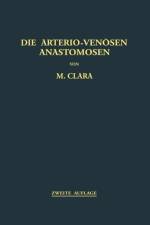 Die Arterio-Venoesen Anastomosen af Max Clara