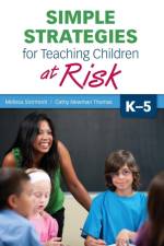 Simple Strategies for Teaching Children at Risk, K-5 af Melissa A. Stormont