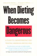 When Dieting Becomes Dangerous af Deborah M. Michel