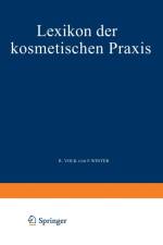 Lexikon Der Kosmetischen Praxis af R Volk