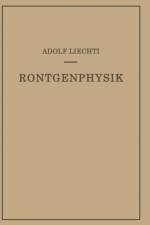 Roentgenphysik af Adolf Liechti